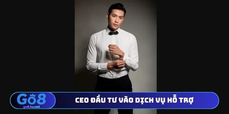 CEO đầu tư vào dịch vụ hỗ trợ