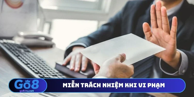 Miễn trách nhiệm khi vi phạm